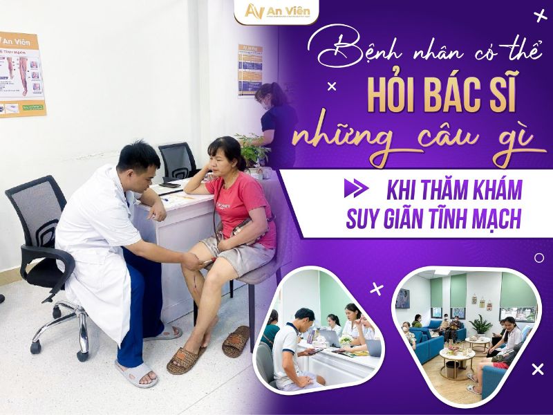bệnh suy giãn tĩnh mạch nên khám ở đâu
