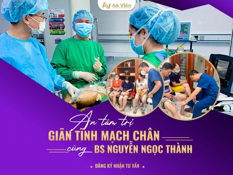 bệnh giãn tĩnh mạch chân khám ở đâu