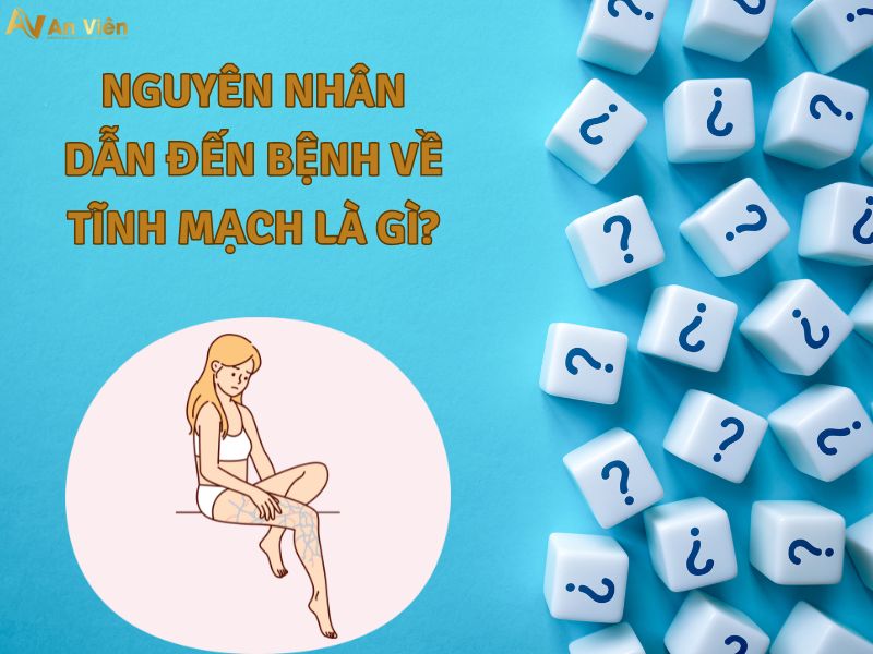 bệnh tĩnh mạch là gì