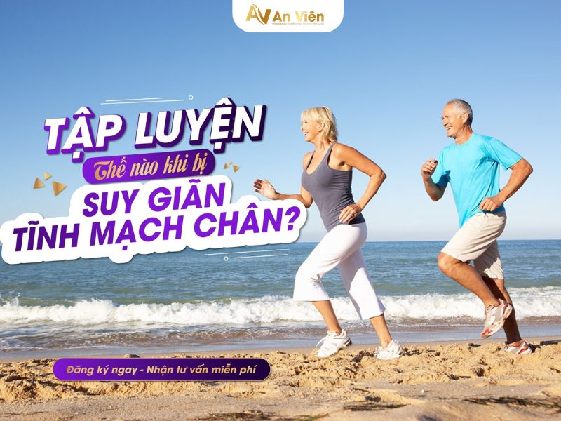 bài tập suy giãn tĩnh mạch